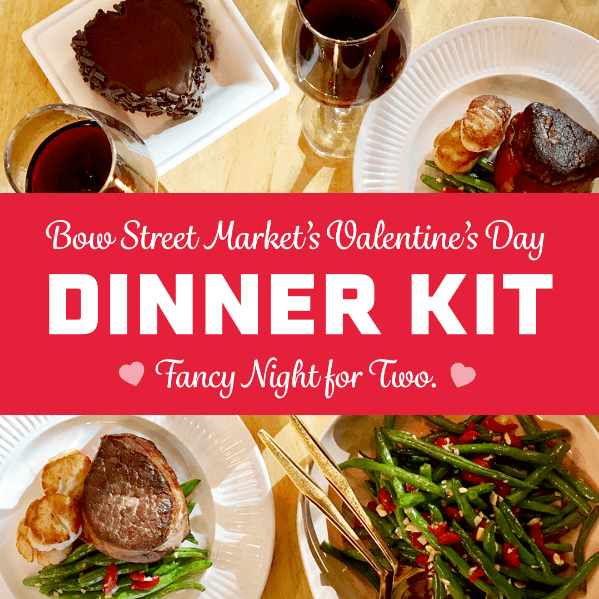Bow Street Market The Perfect, Romantic Valentine's Day Dinner For